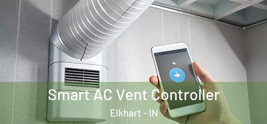  Smart AC Vent Controller Elkhart - IN